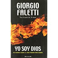 Yo soy Dios (La Trama)